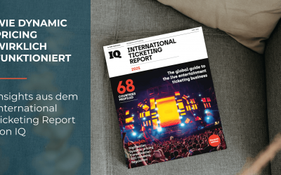 WIE DYNAMIC PRICING WIRKLICH FUNKTIONIERT – Insights aus dem International Ticketing Report von IQ